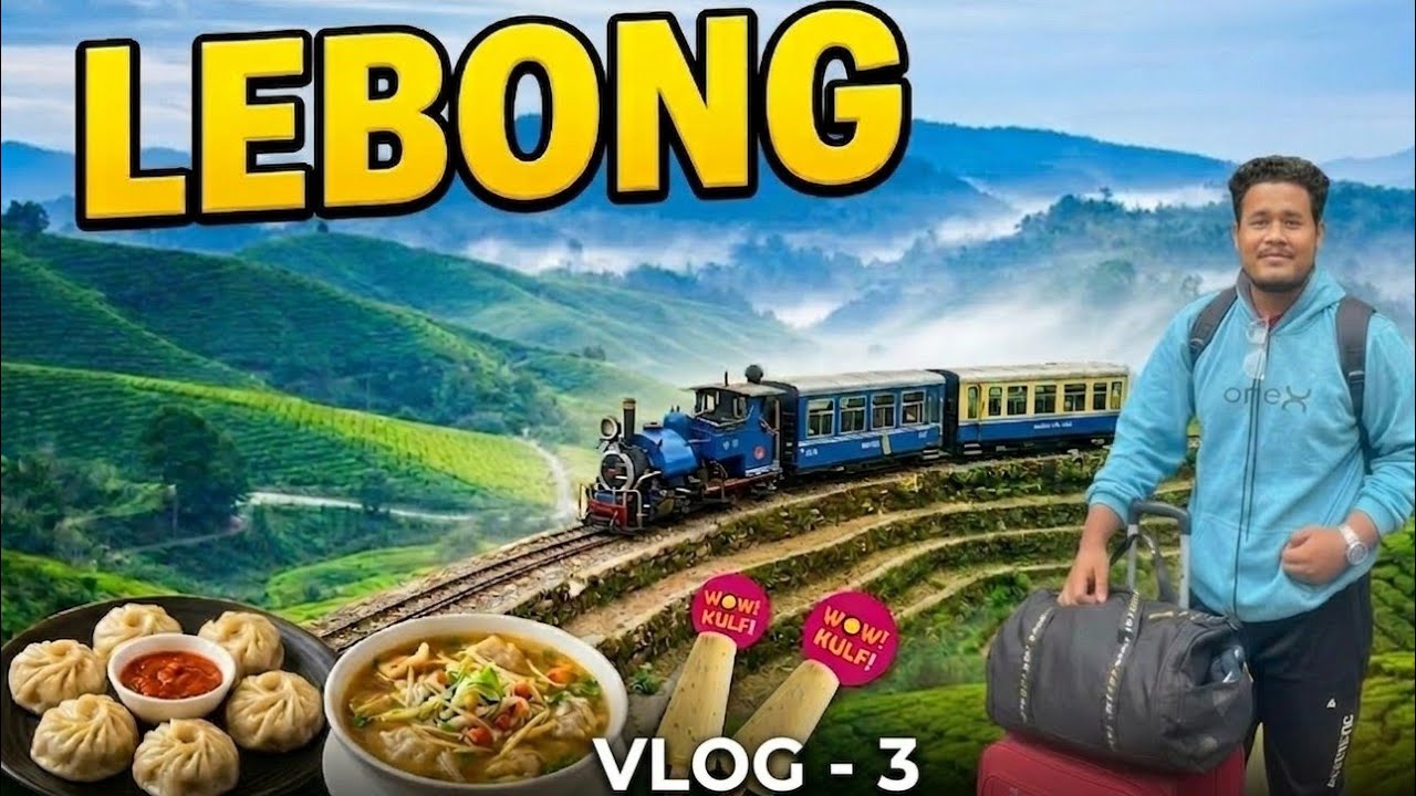 DARJEELING : THE LEBONG!! #003