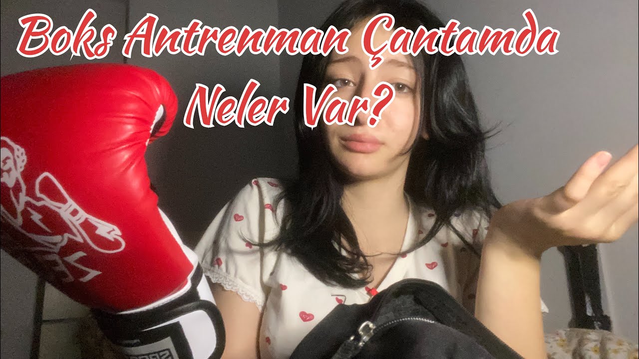 BOKS ANTRENMAN ÇANTAMDA NELER VAR? 🥊 // zeylulu