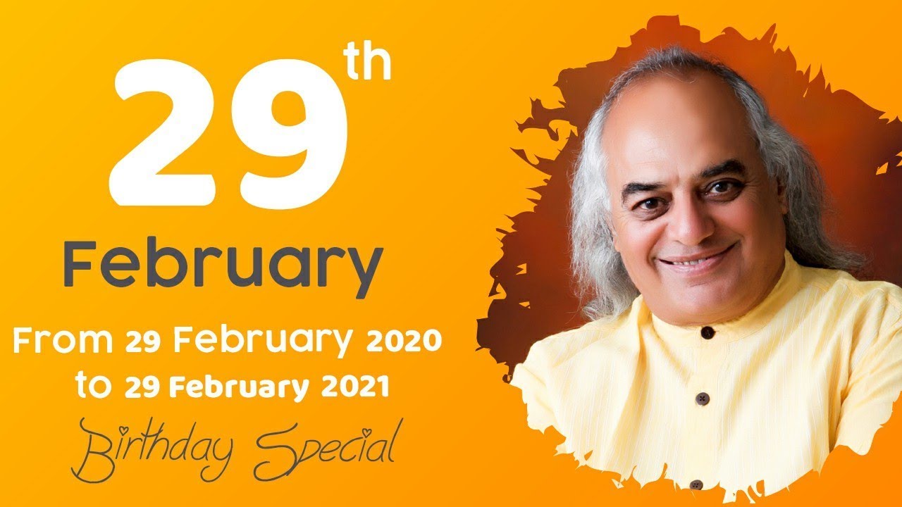 29 February Birthday Special || 29 February 2020 to 29 February 2021 || Pt. Ajai Bhambi ||
