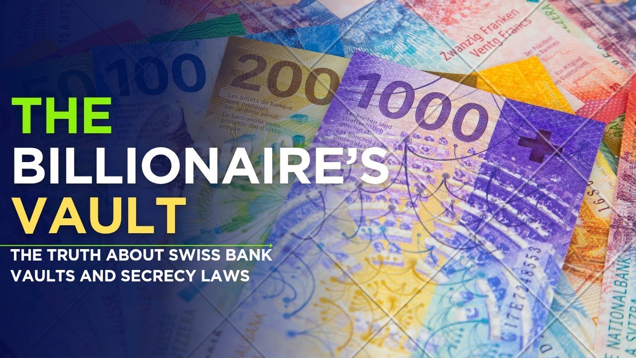 Swiss Bank Secrets - The Truth About Swiss Bank Vaults and Secrecy Laws - Unlimited Entertainment