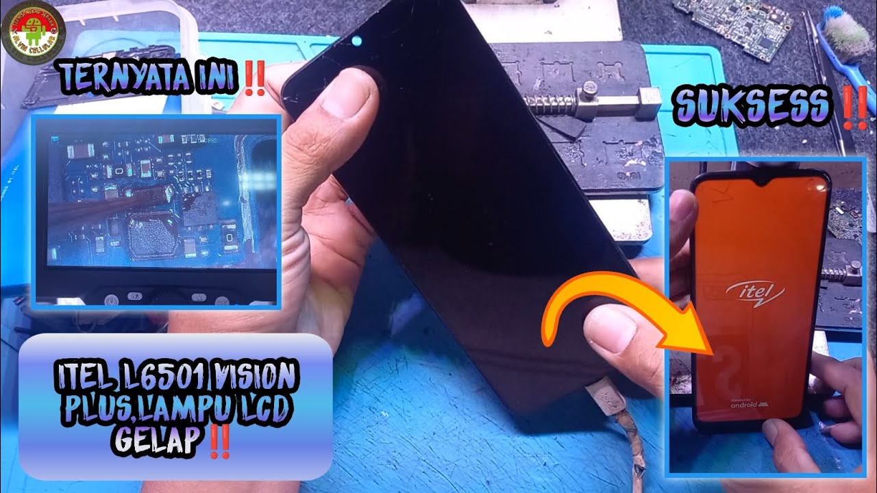 ITEL L6501 VISION PLUS,LAMPU LCD TIDAK NYALA,KARENA DIODA LAMPU RUSAK‼️