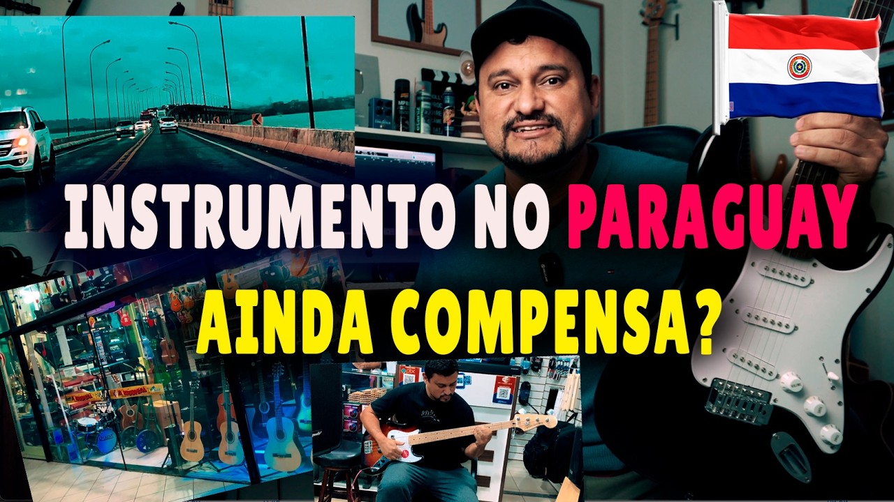 Instrumento Musical no Paraguai ainda Compensa? Fui Lá 🇵🇾 [2025]