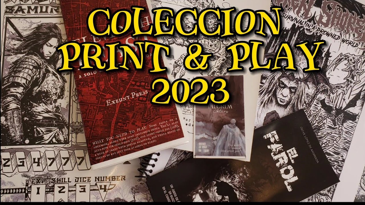 JUEGOS PRINT AND PLAY IMPRESOS (Y JUGADOS) DURANTE EL 2023