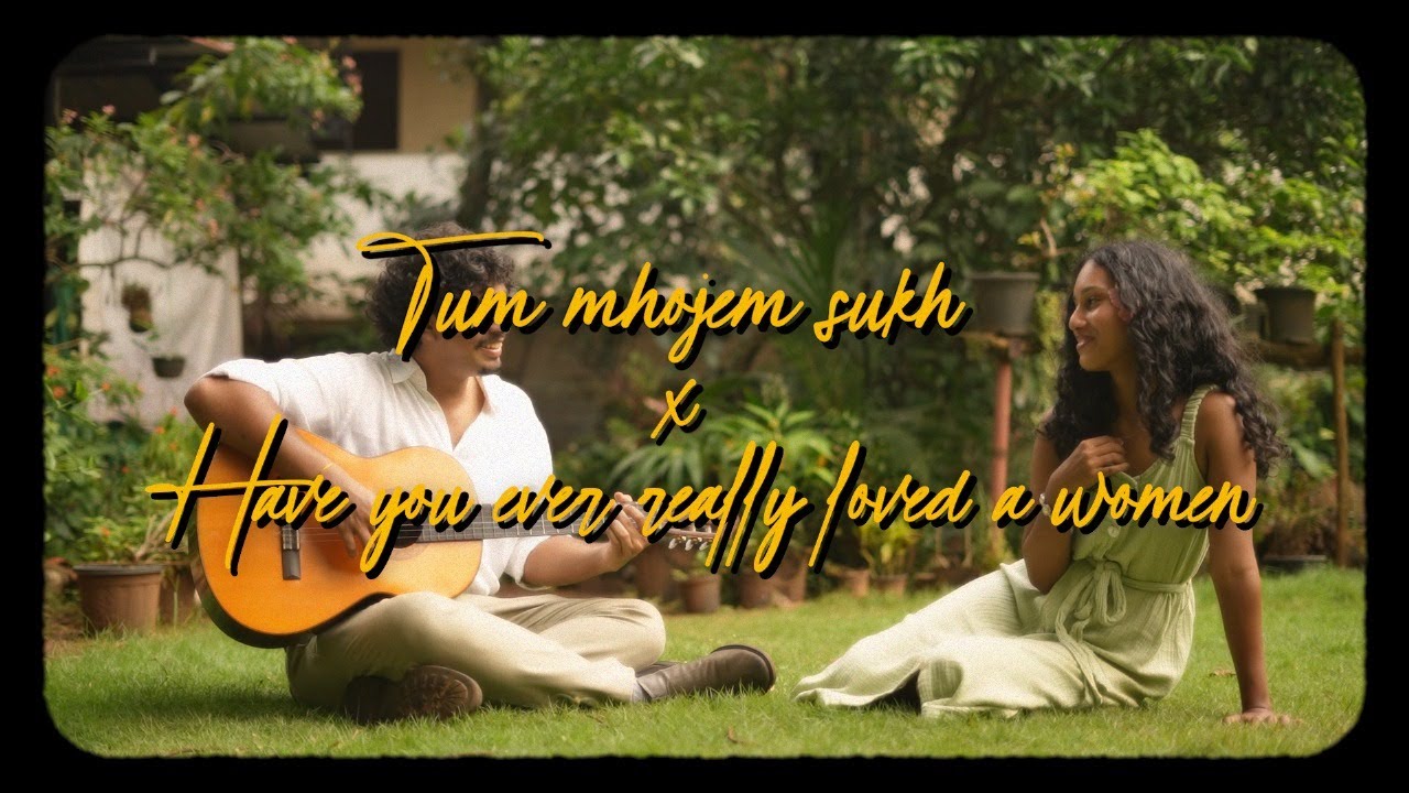 Ørion The Band – Tum Mojem Sukh × Have You Ever Really Loved a Woman