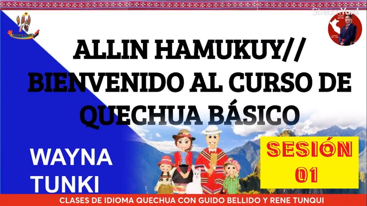 CLASE 01 - CURSO DE QUECHUA CON GUIDO BELLIDO Y RENÉ TUNQUI