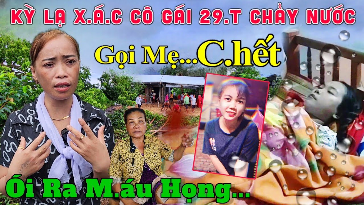 Sốc Đưa Cô Gái 29.T Về Nhà Mất Chảy Nước Kỳ Lạ 2 Con Thơ Bên Linh Cữu Mẹ