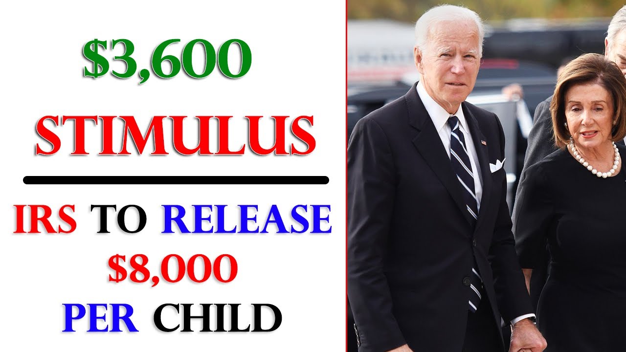 IRS To Release $8,000 Per Child || Fourth Stimulus Check Update Today