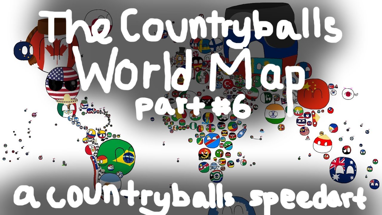 Countryballs Speedart | World Map Finale!! | The Countryballs World Map #6 | Thank you for 2000