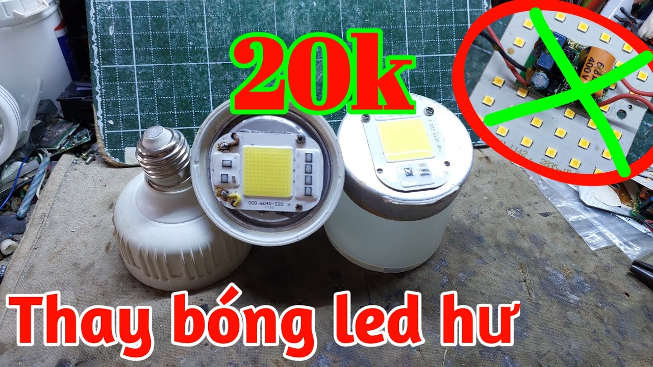 Đừng vội vứt bỏ bóng đèn led hư | cách thay chip led cob 220v