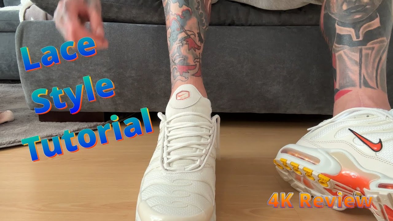 Nike Air Max Plus TN Lace Style Tutorial &ndash; This Is How We Wear Them in 2025! 🔥 (4K)