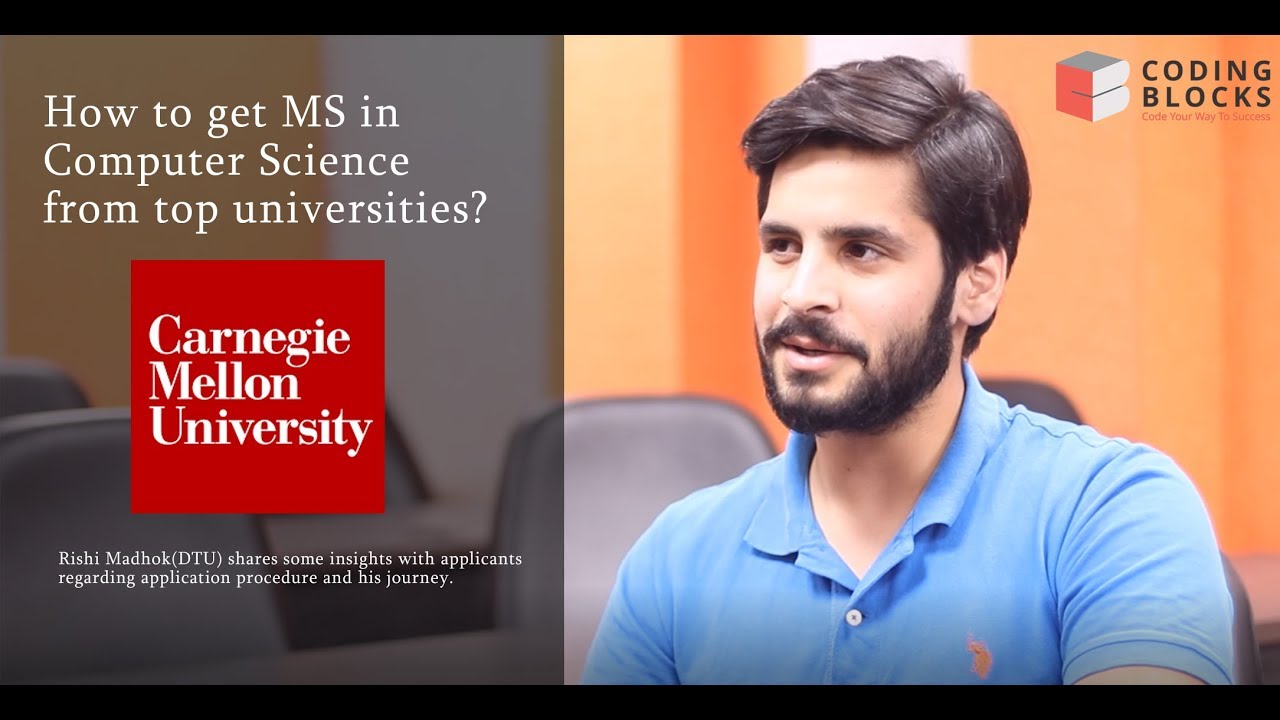 Know everything about MS in CS! Rishi, Carnegie Mellon University shares Quick Tips