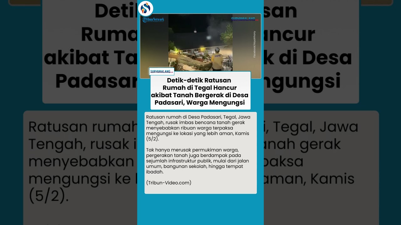 VIDEO DETIK-DETIK BENCANA! Ratusan Rumah Ambruk, Tanah Bergerak Gempur Desa Padasari Tegal