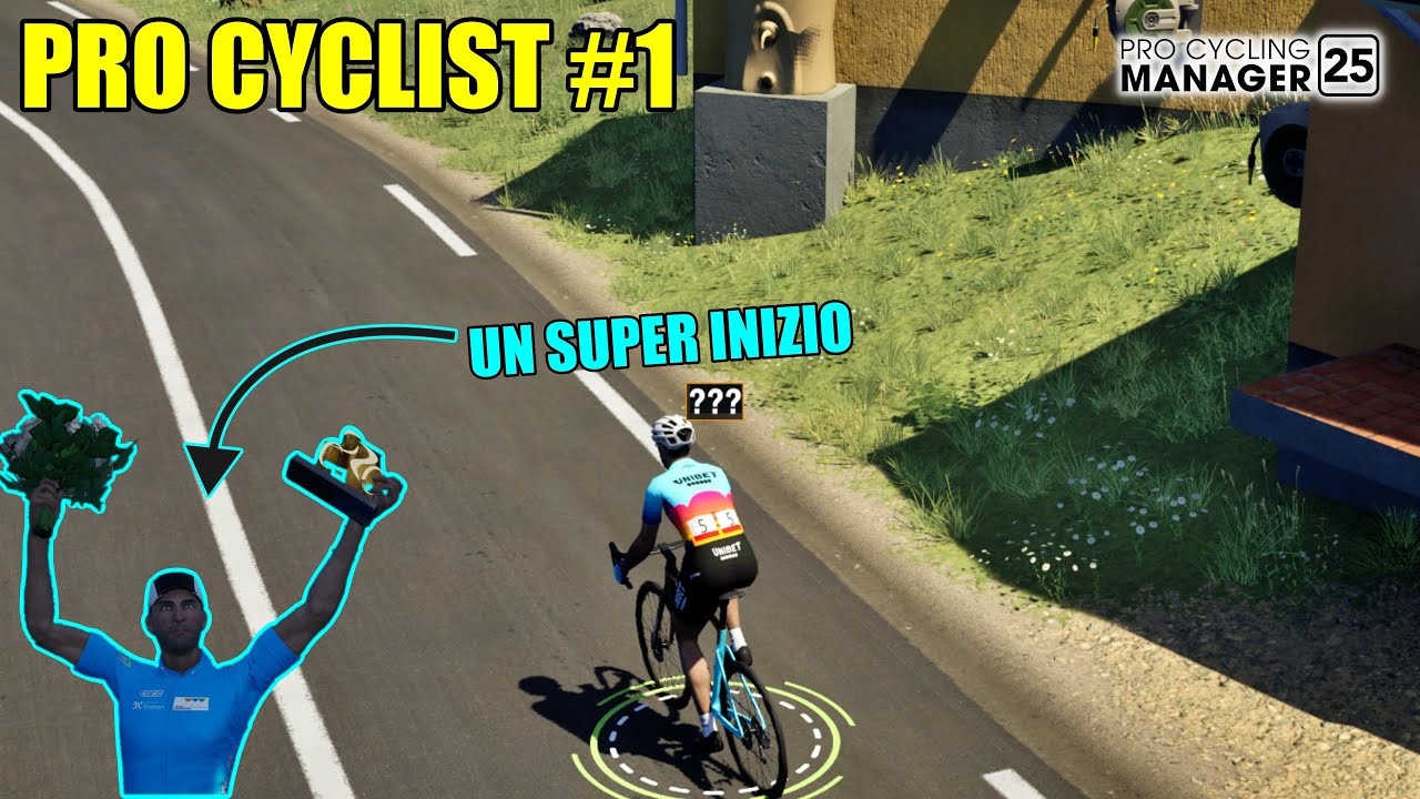 PRO CYCLIST #1 / UN SUPER INIZIO PER IL NUOVO FENOMENO / PRO CYCLING MANAGER 25 / Gameplay / ITA