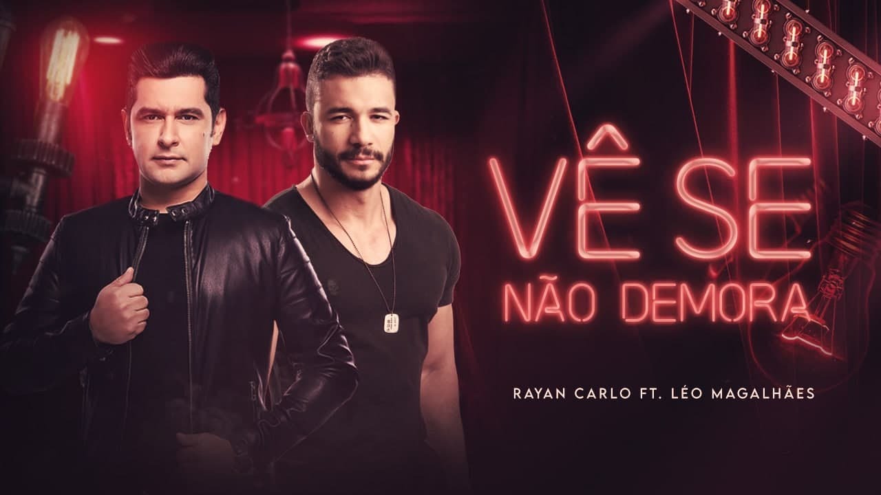 Rayan Carlo - Vê Se Não Demora Feat. Léo Magalhães