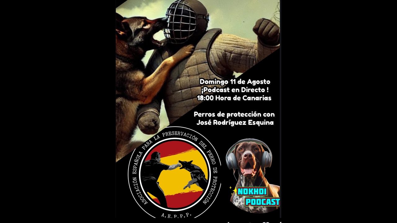 PODCAST | Perros de Protección Real | José Rodriguez Esquina