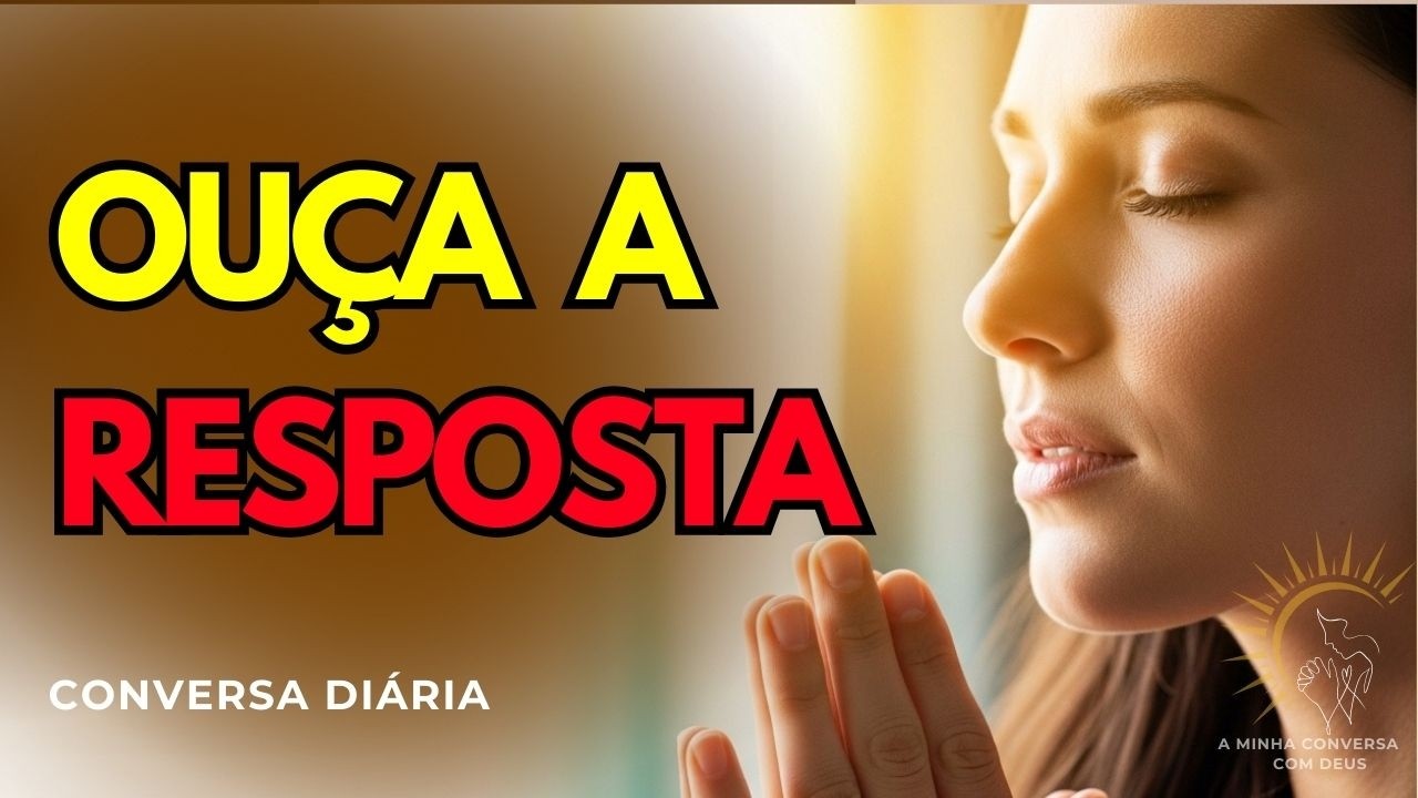 Quais são os 3 Sinais de que DEUS está Respondendo à Sua Oração?