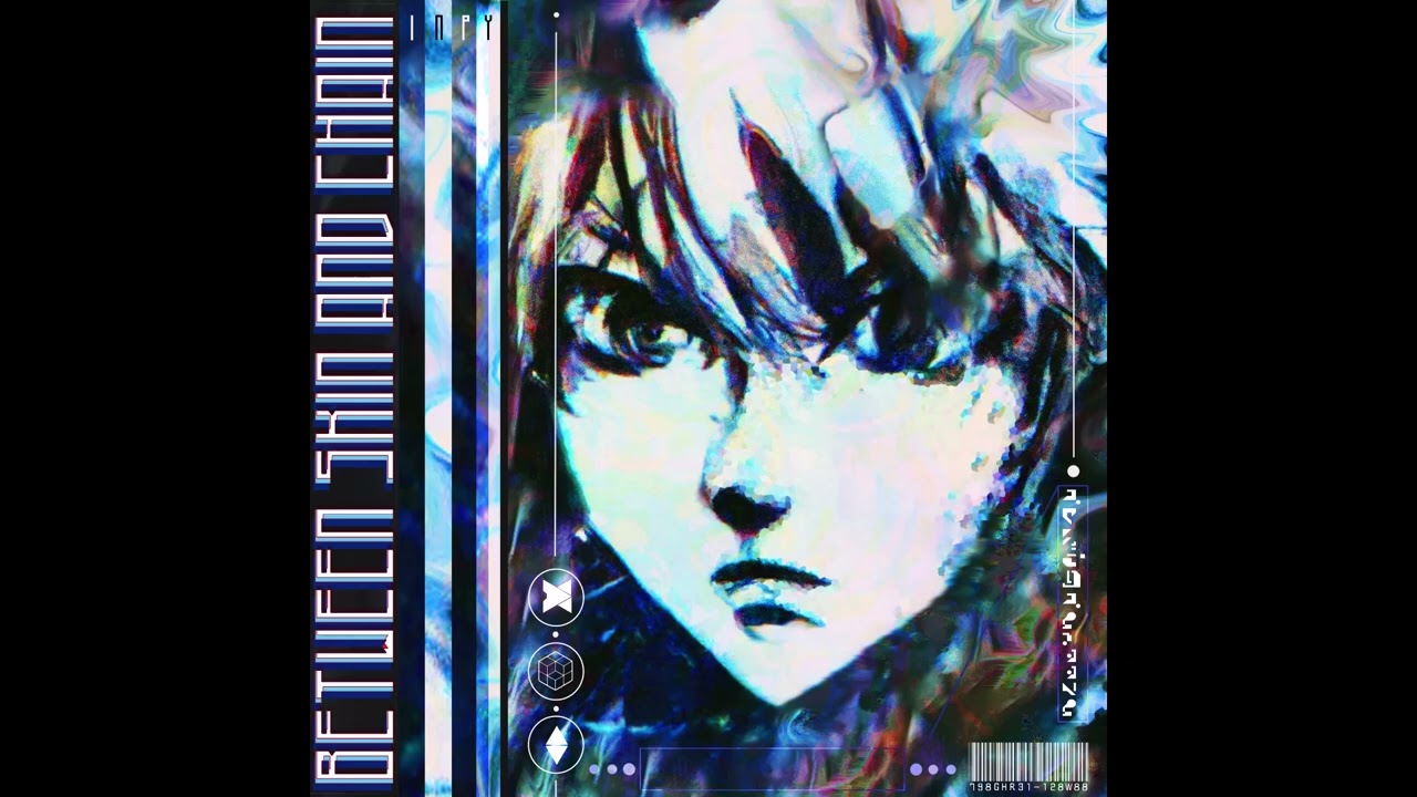 Inpy - Between Skin and Chain [EP]