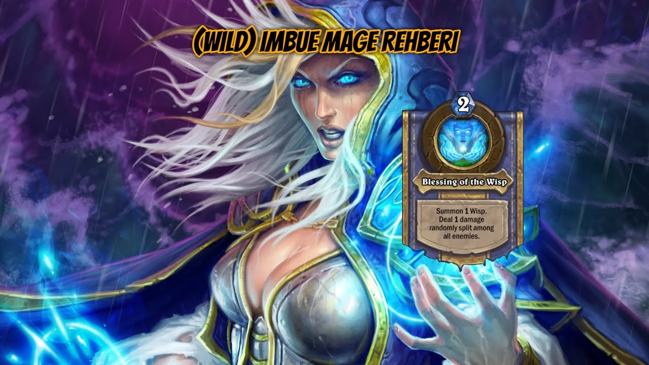[Hearthstone] Wild Imbue Mage Rehberi