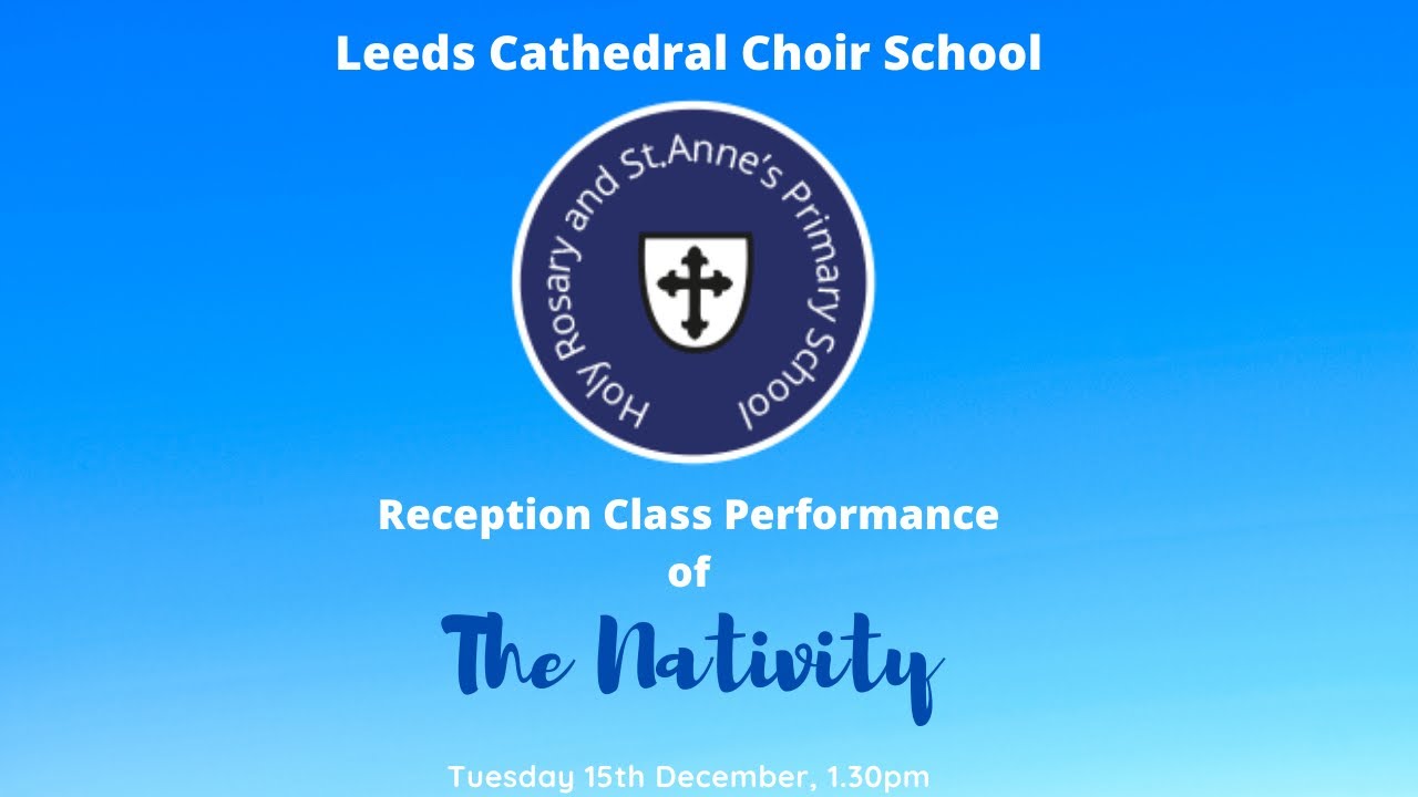 The Nativity, performed by Reception