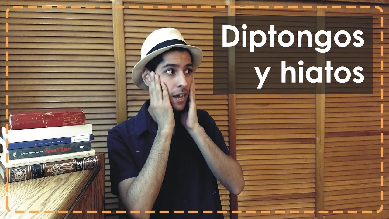 Diptongos y hiatos