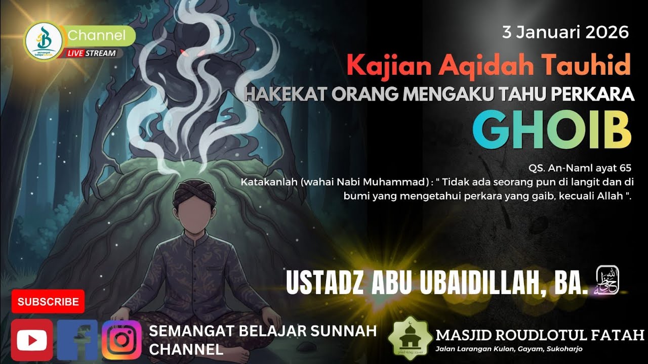 Hakikat Orang Yang Mengaku Tahu Perkara Ghaib | Ustadz Abu Ubaidillah,BA.| Kajian Ba'da Maghrib SBS