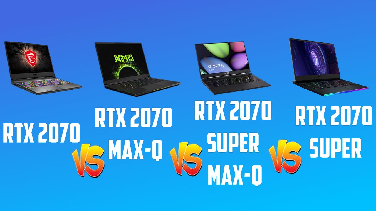 All RTX 2070 Mobile Compared (Super vs Super Max-Q vs Max-Q)