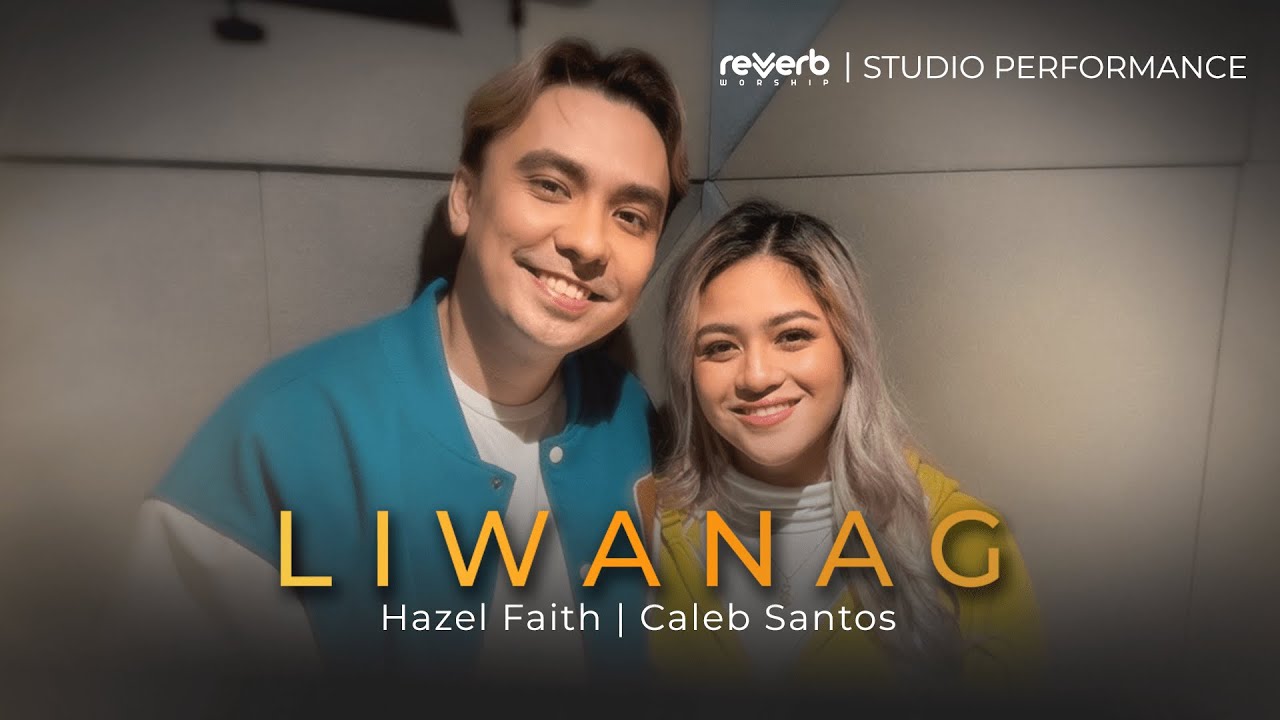 Liwanag - Hazel Faith & Caleb Santos | STUDIO PERFORMANCE