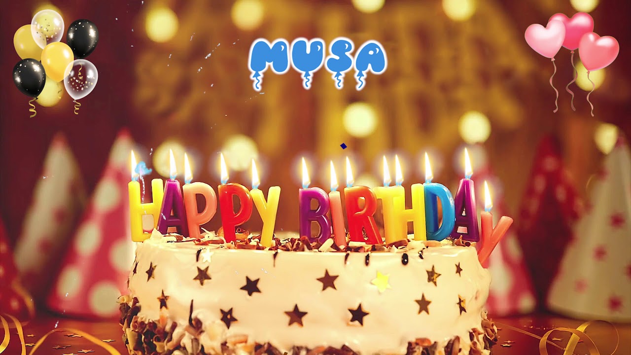 MUSA Happy Birthday Song &ndash; Happy Birthday Musa &ndash; Happy birthday to you
