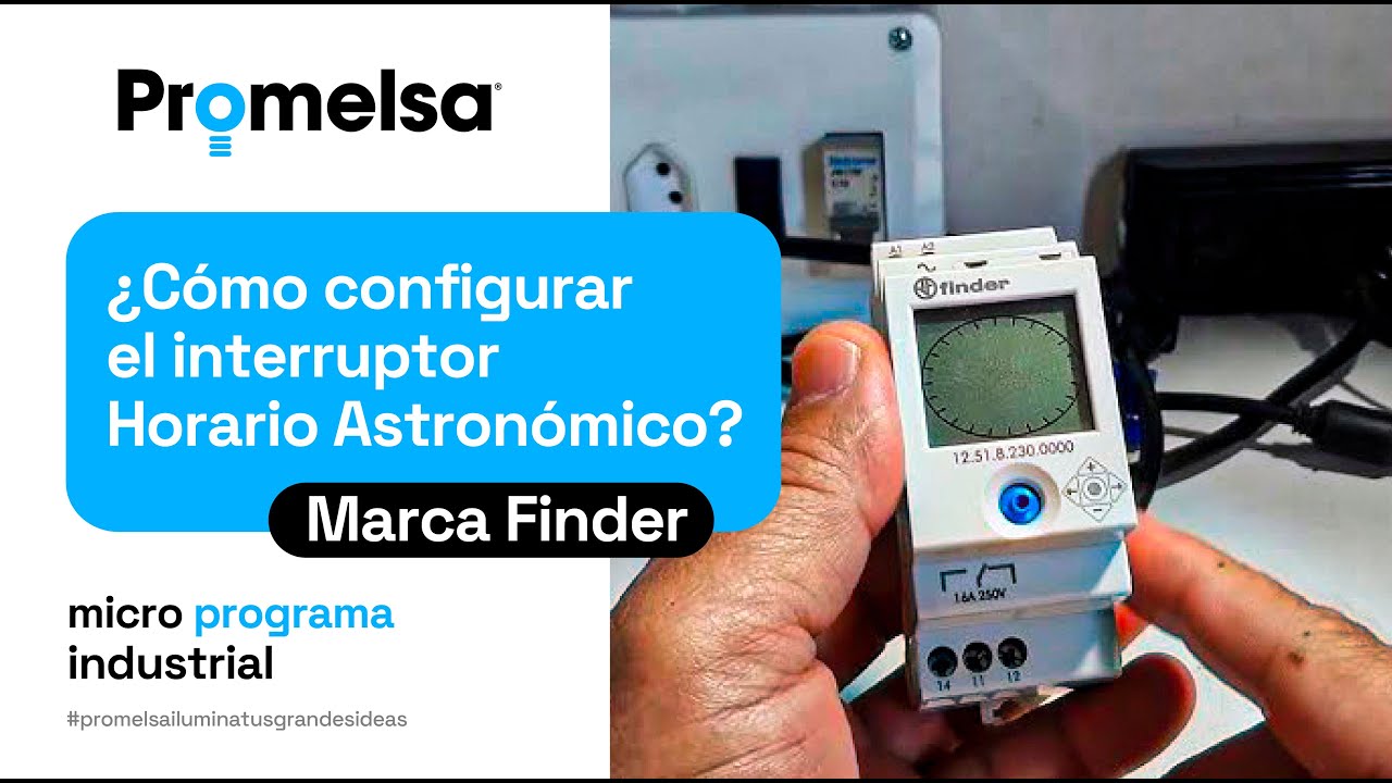 ¿Cómo Configurar el Interruptor Horario Astronómico de la Marca Finder? | Promelsa