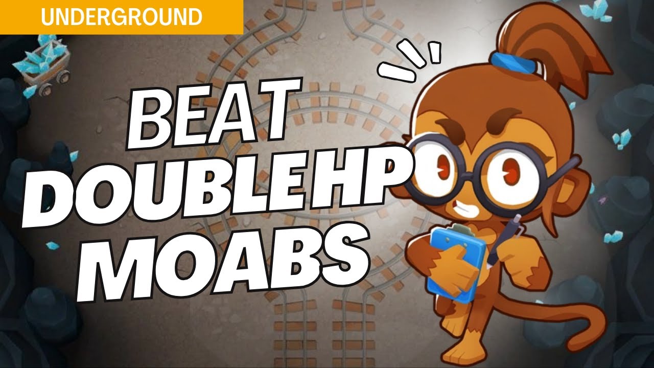 How to Beat Double HP Moabs on Underground - BTD6 Strategy