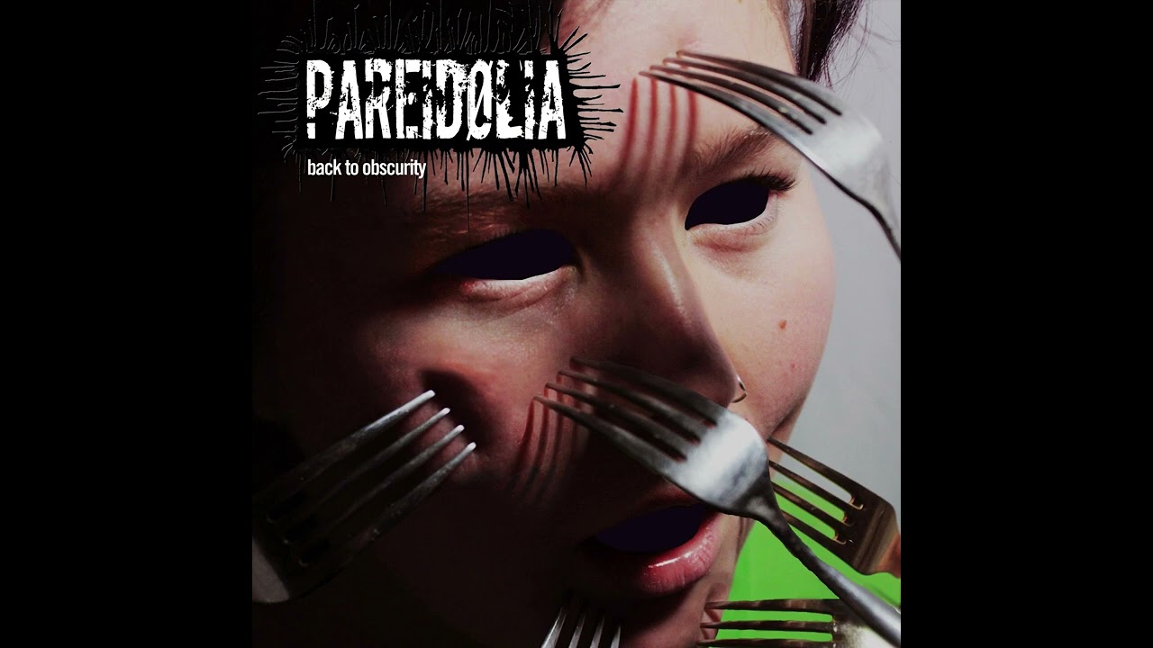 Back to Obscurity - Pareid&oslash;lia