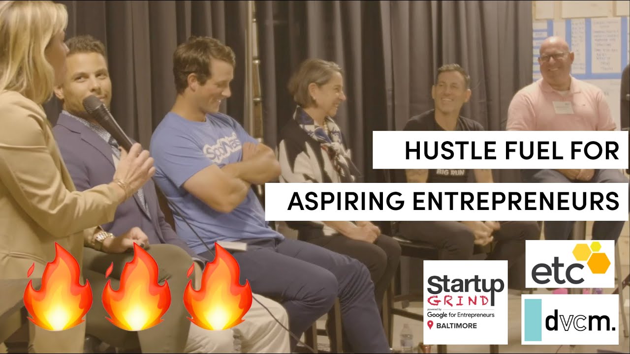 HUSTLE FUEL: Fire Entrepreneur Panel Discussion | Startup Grind Baltimore | Oct 10 2019