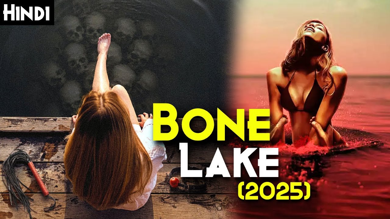 2025 Real Horrifying Story Like WRONGTURN - Bone Lake (2025) Explained In Hindi | Lake Full Of BONES