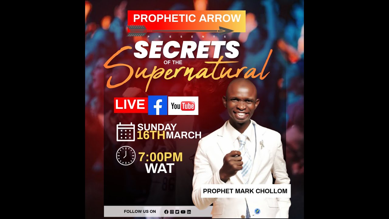 Proph. Mark Chollom-SECRETS OF THE SUPERNATURAL (Prophetic Arrow)