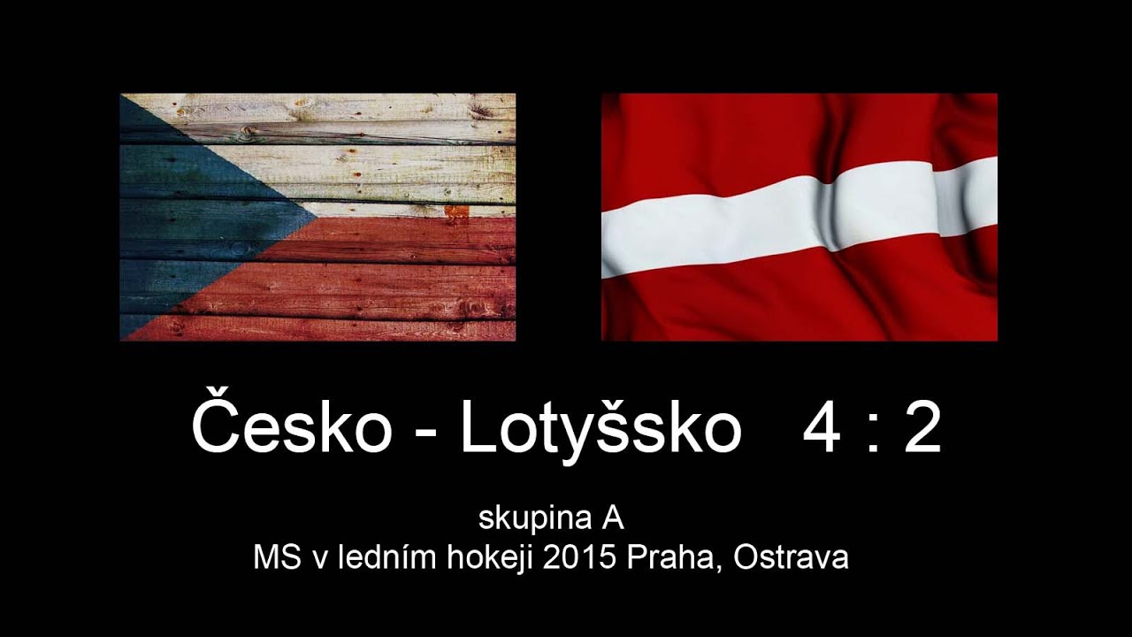MS v hokeji 2015 Česko - Lotyšsko 4:2
