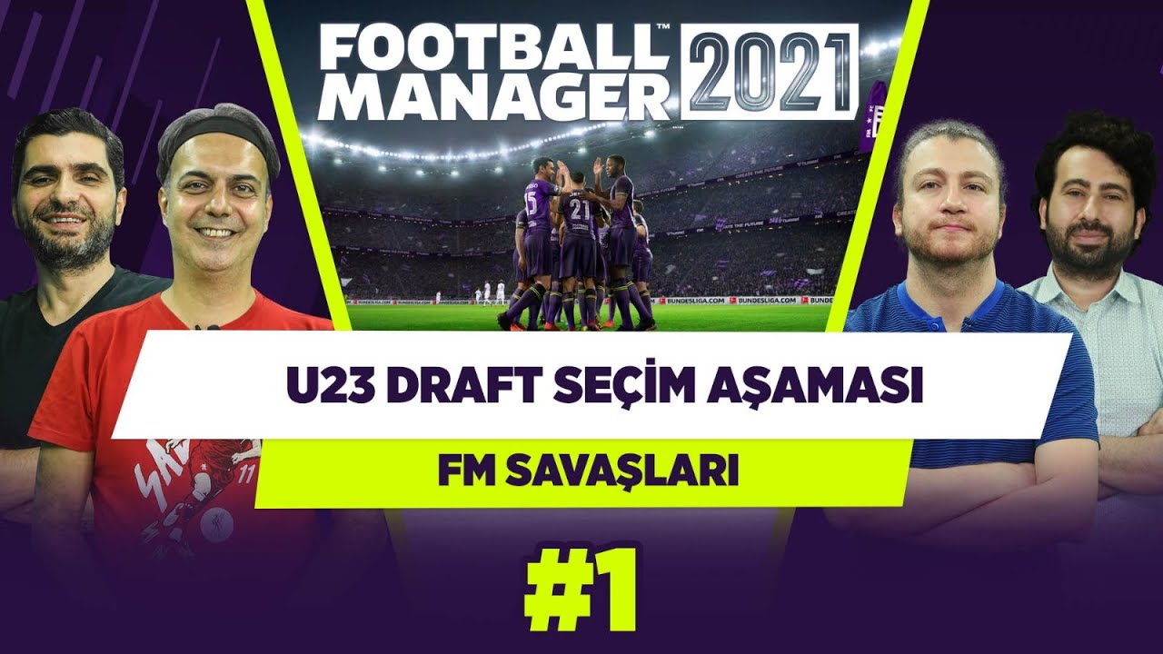 FM21 U23 Draft'ı | Ali Ece & Ilgaz Çınar vs. Uğur Karakullukçu & Mustafa Demirtaş | FM Savaşları #1