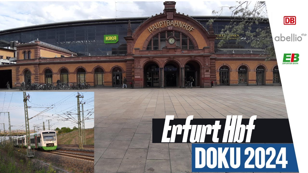 Erfurt Hbf [DOKU 2024]