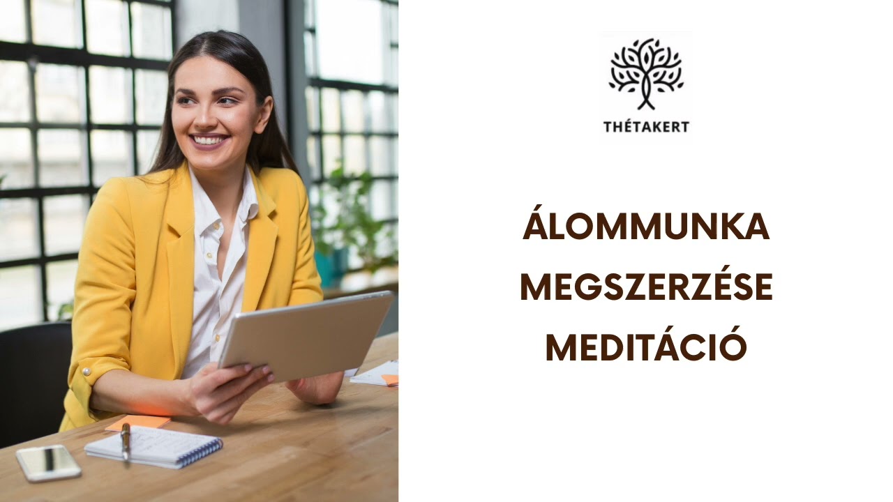 Álommunka megszerzése meditáció