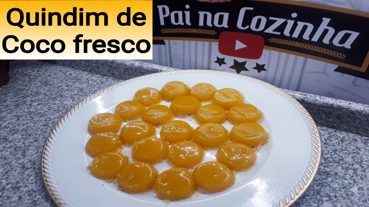 Quindim de Coco fresco, F&aacute;cil e Maravilhoso