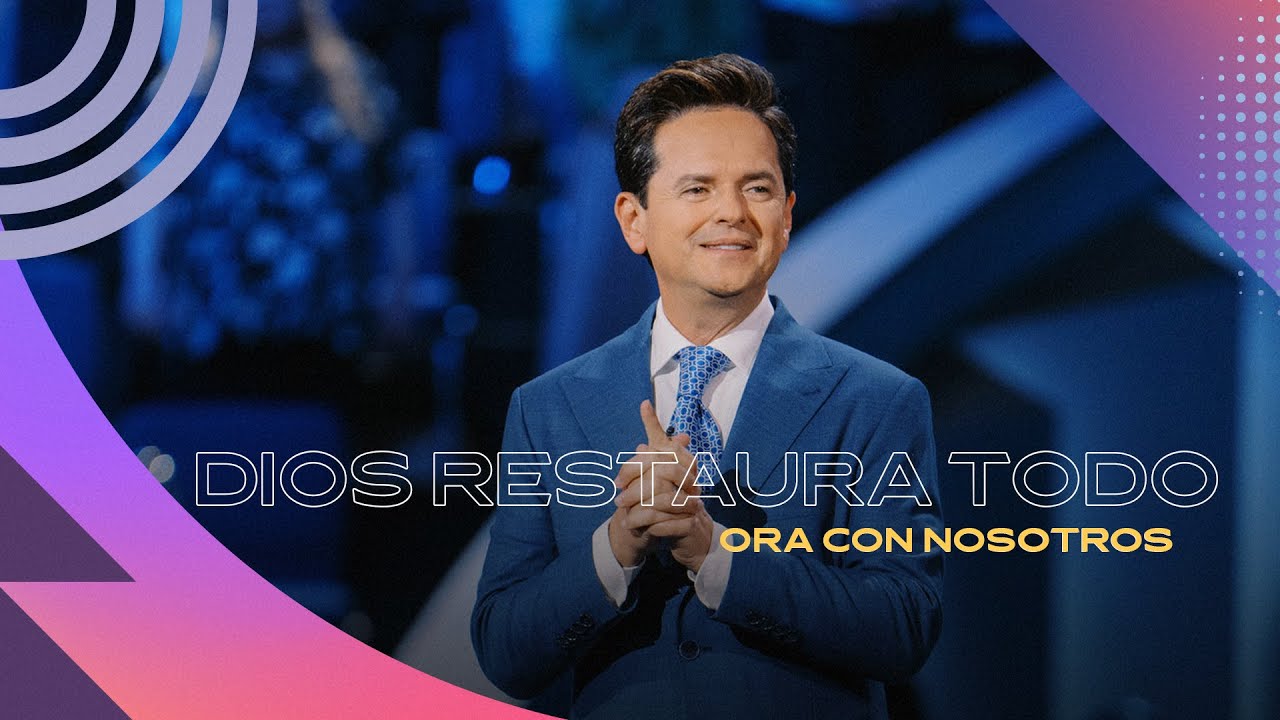 Dios restaura todo | Únete a una oración con el pastor Danilo en Iglesia Lakewood