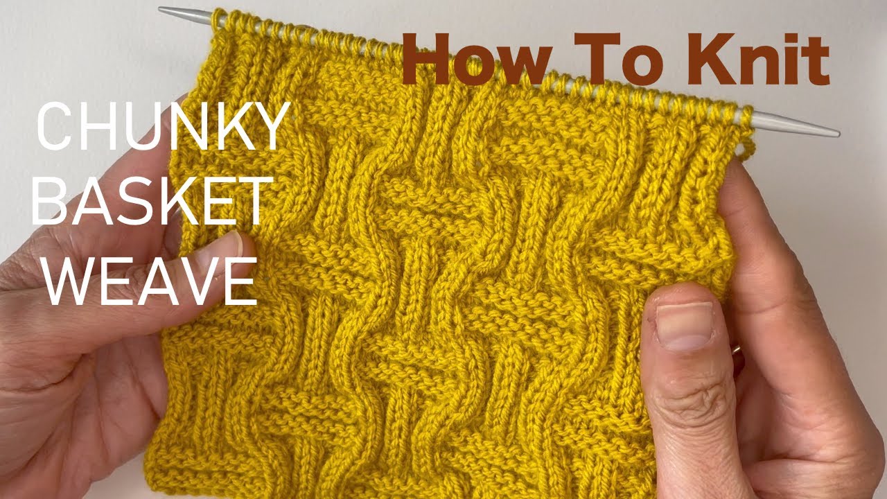 COSY, SQUISHY, CHUNKY Basketweave Knitting Pattern