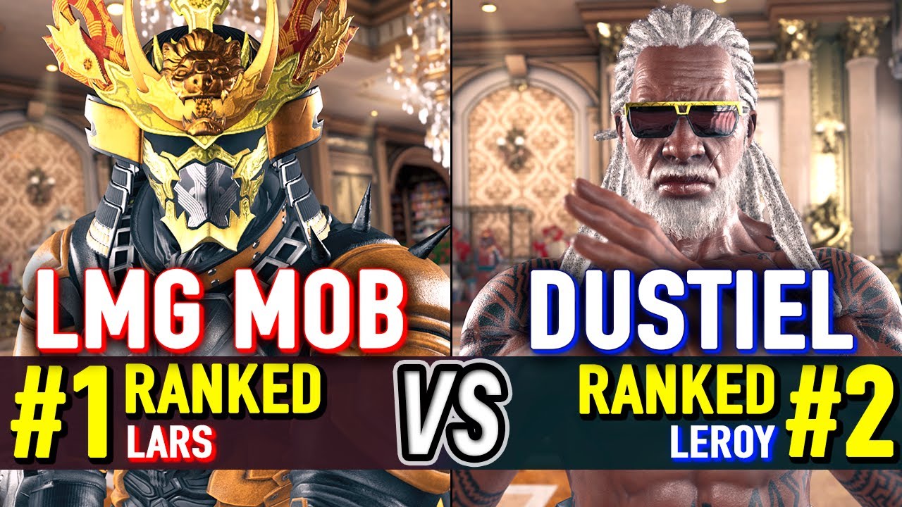T8 🔥 LMG MOB (#1 Ranked Lars) vs DUSTIEL (#2 Ranked Leroy) 🔥 Tekken 8 High Level Gameplay
