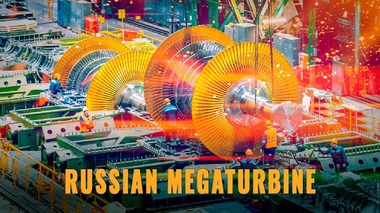 Powerful: Russia has created its own megaturbine