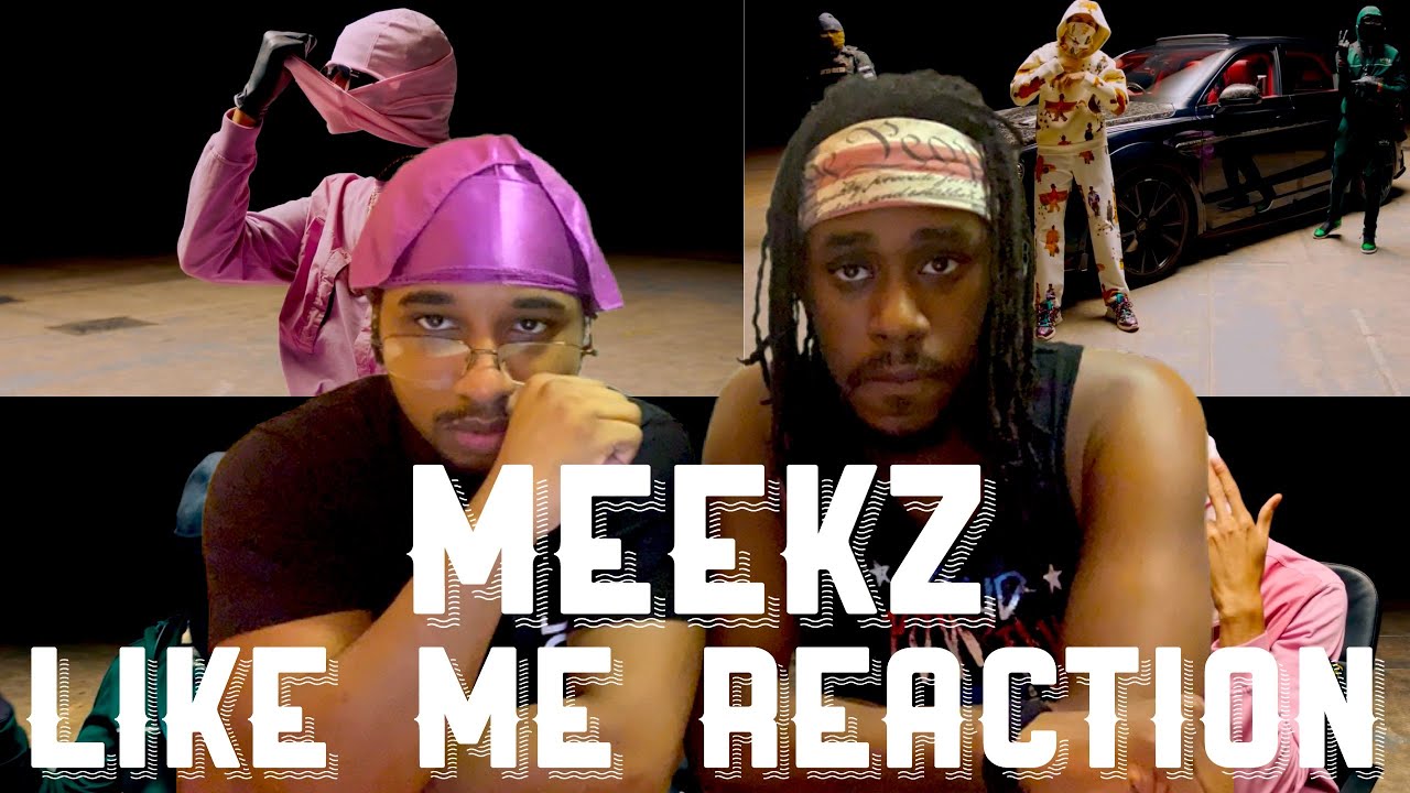 AMERICANS REACT TO MEEKZ - LIKE ME (OFFICIAL MOVIE) & AUDIO
