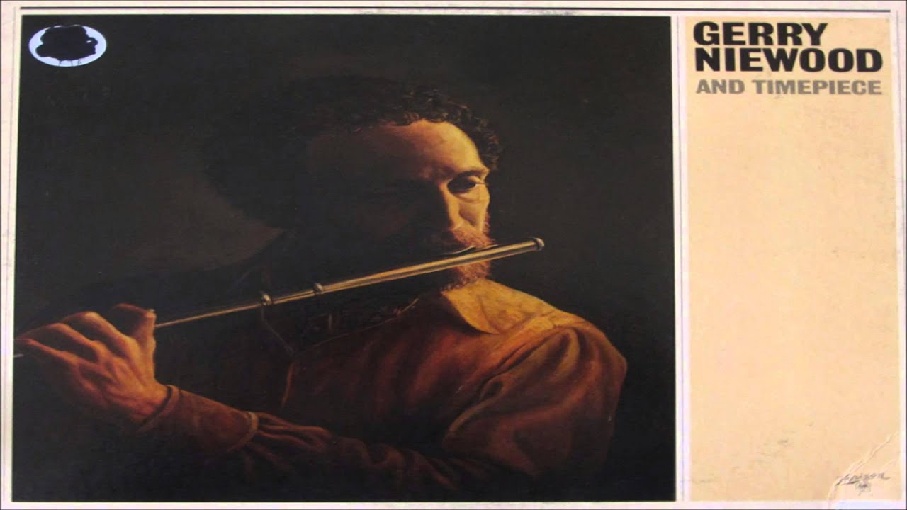 Gerry Niewood and Timepiece - Timeless