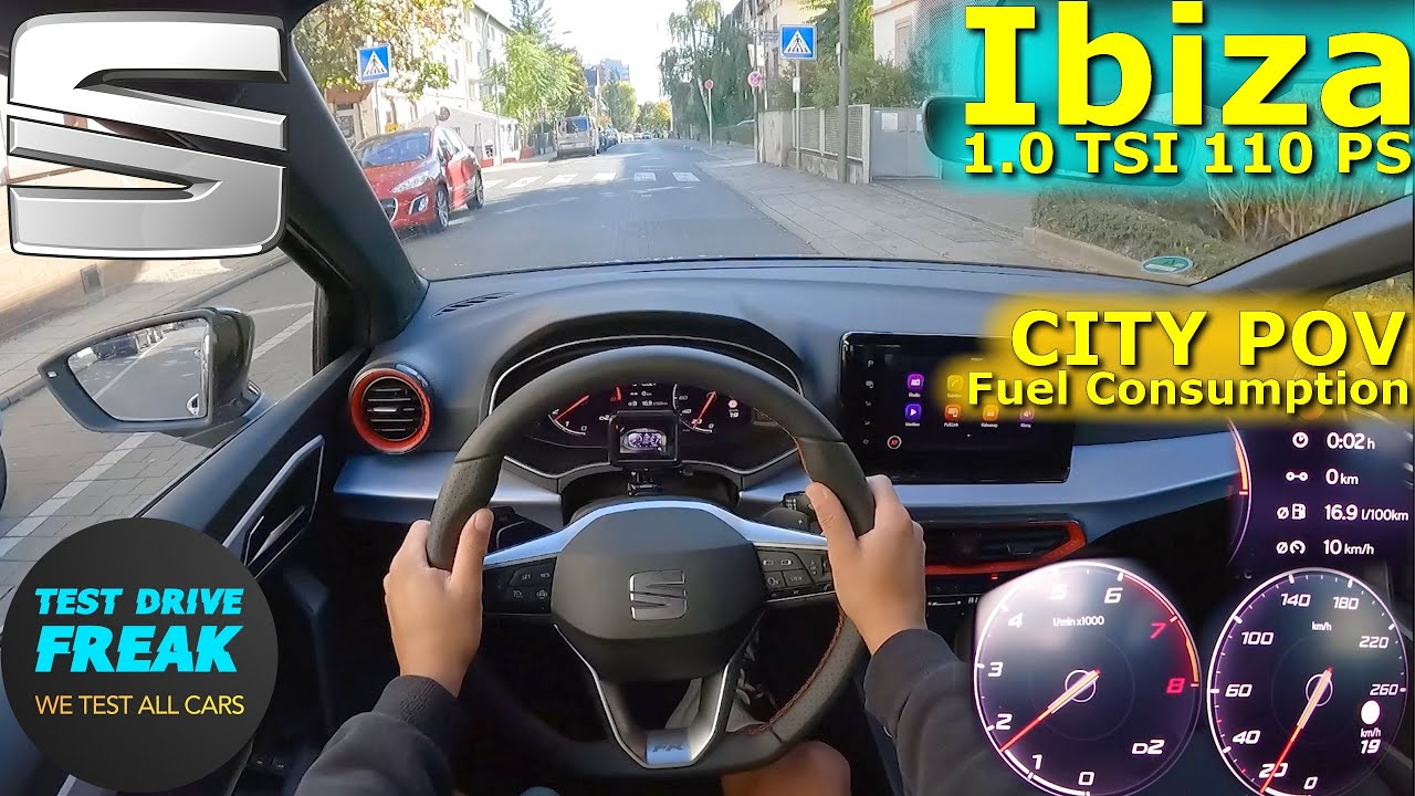 2023 Seat Ibiza 1.0 TSI DSG 110 PS CITY POV DRIVE with Fuel Consumption