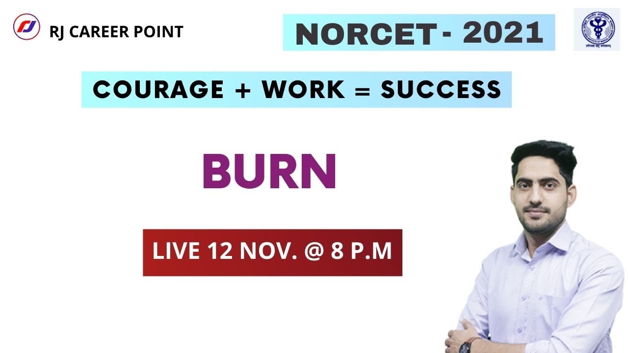 Norcet 2021 | Burn Special  | Burn  Complete REVISION | By- Rajesh Sir