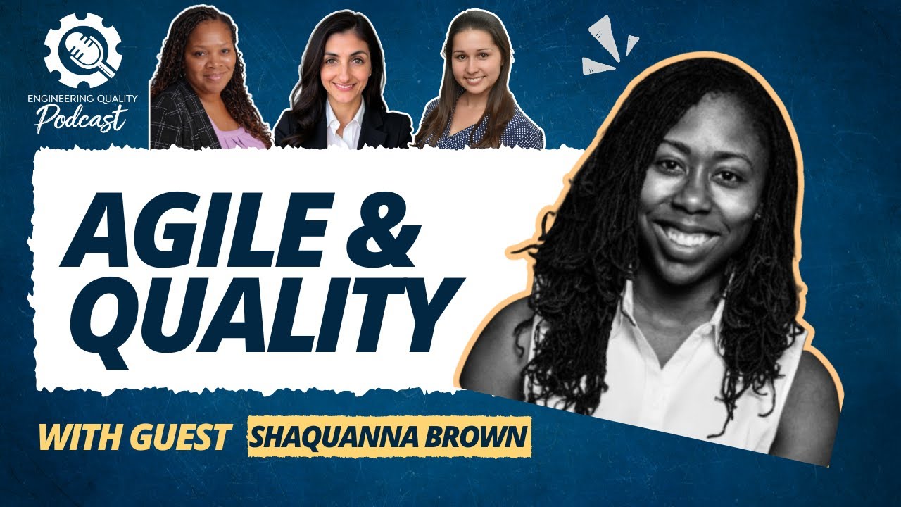 13: Agile and Software Quality with Shaquanna Brown