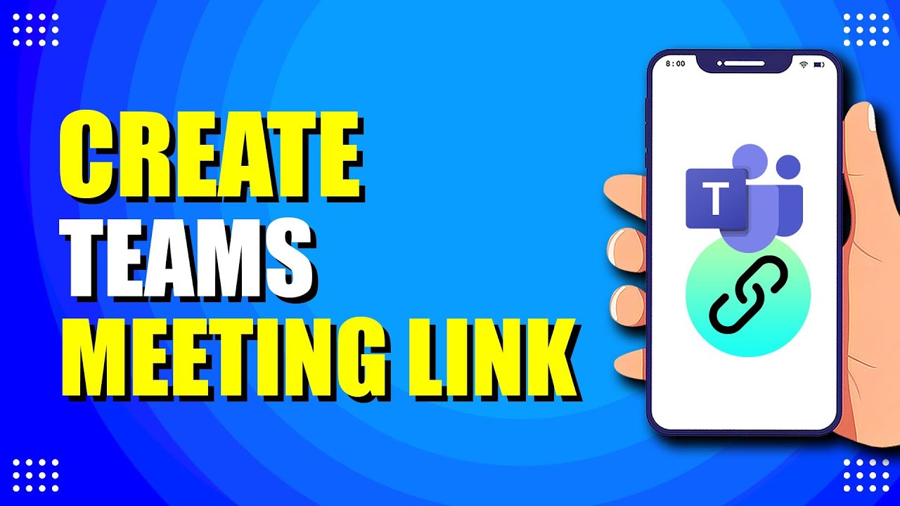 How To Create Microsoft Teams Meeting Link (Quick & Easy)