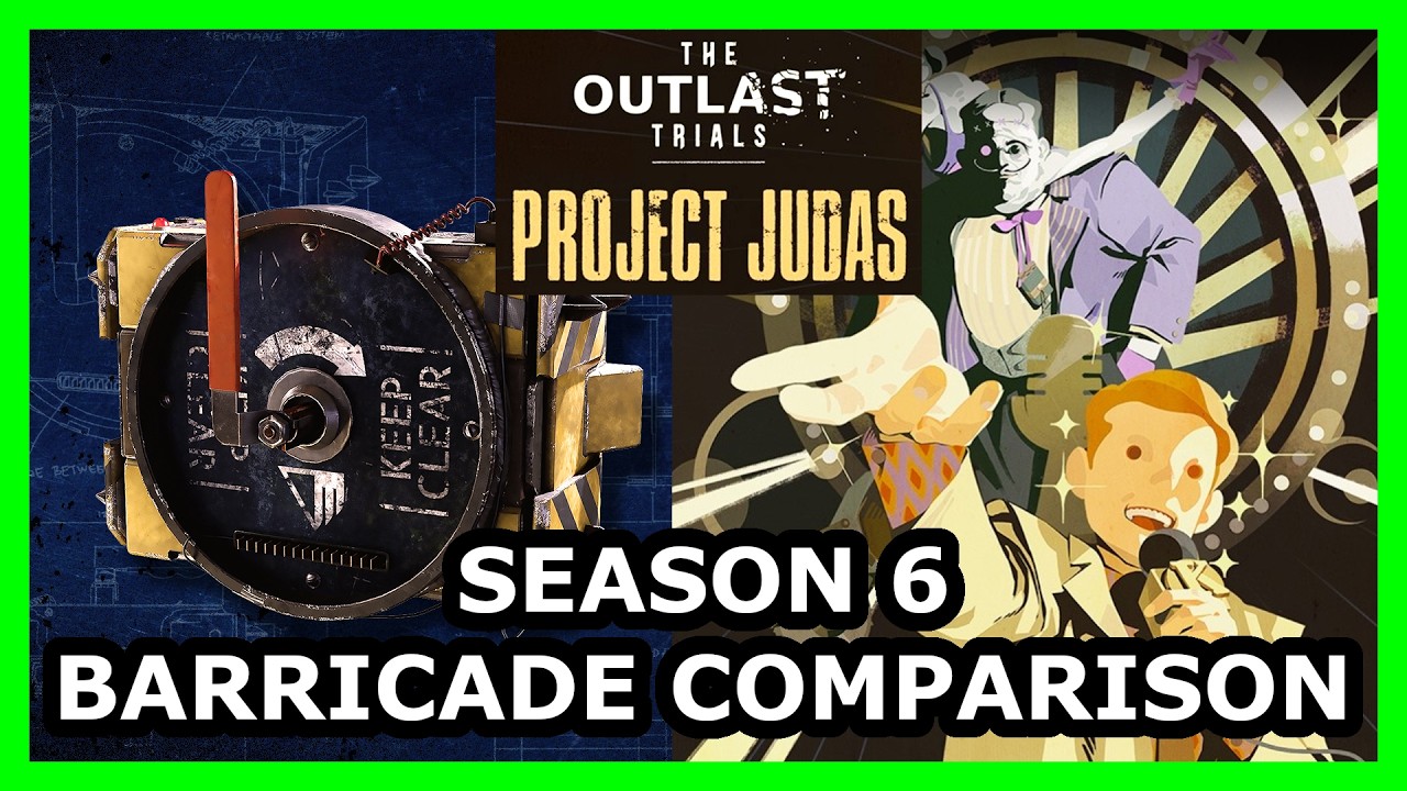Outlast Trials Season 6: NEW Barricade Comparison